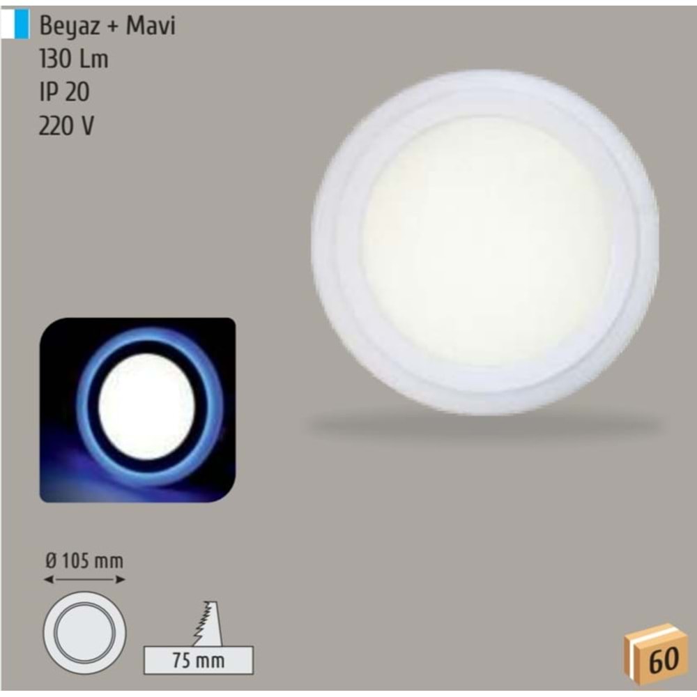 HELIOS HS 1030 6W(3+3W) BEYAZ+MAVİ RENKLİ SIVA ALTI LED PANEL